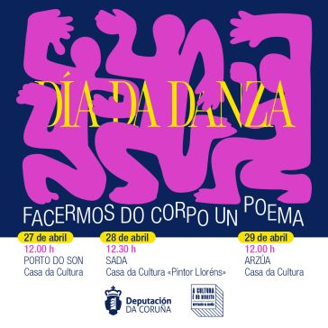 Cultura da Deputación da Coruña conmemora o Día Internacional da Danza cun ciclo que percorrerá O Porto do Son, Sada e Arzúa