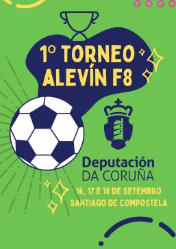 Nace o primeiro Trofeo Alevín de fútbol 8 da Deputación da Coruña