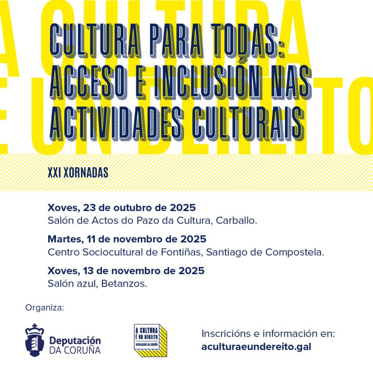 As XXI xornadas  do ciclo ‘A Cultura é un dereito’ tratarán o acceso e inclusión nas actividades culturais