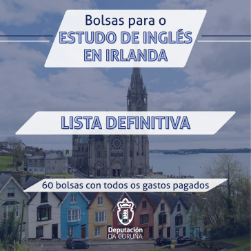 Adxudicadas as 60 bolsas para estudar inglés en Irlanda este verán da man da Deputación